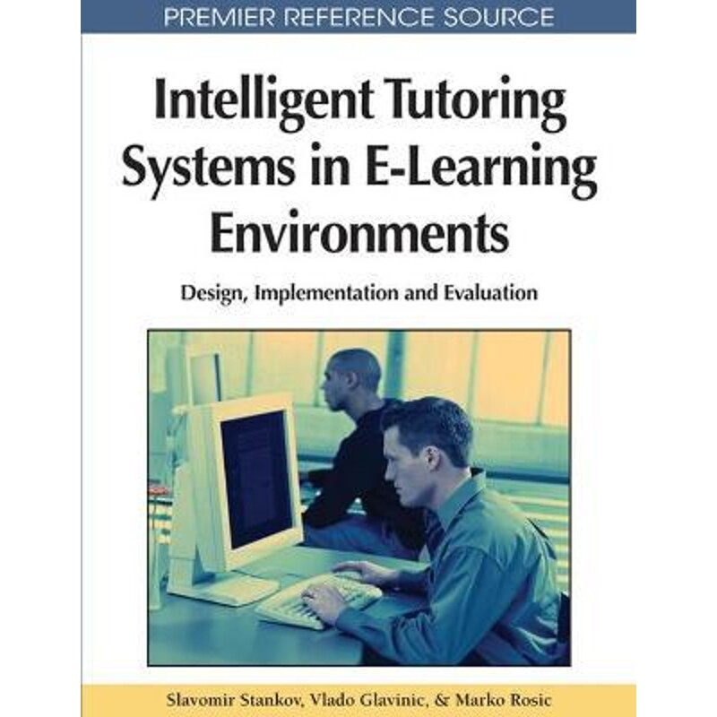 按需印刷不退不换Intelligent Tutoring Systems in E-Learning Environments[9781616920081]