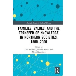 the 9780367077570 Northern Values and Societies Transfer 2000 按需印刷Families Knowledge 1500