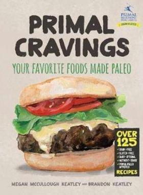 预订Primal Cravings:Your favorite foods made Paleo