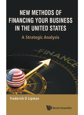 按需印刷New Methods of Financing Your Business in the United States[9789814632645]