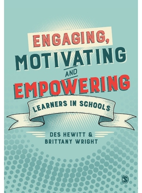 按需印刷不退不换Engaging, Motivating and Empowering Learners in Schools[9781473995055]