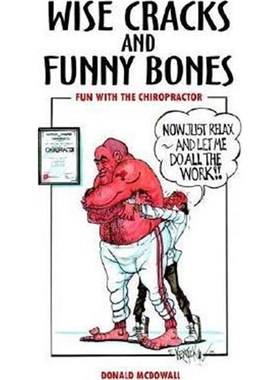 按需印刷Wise Cracks and Funny Bones: Fun with the Chiropractor:Fun with the Chiropractor[9781410763488]