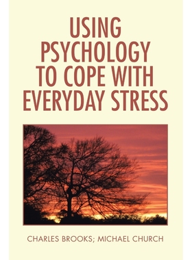 按需印刷Using Psychology to Cope  with Everyday Stress[9781796065008]