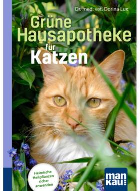 预订【德语】 Grüne Hausapotheke für Katzen. Kompakt-Ratgeber:Heimische Heilpflanzen si