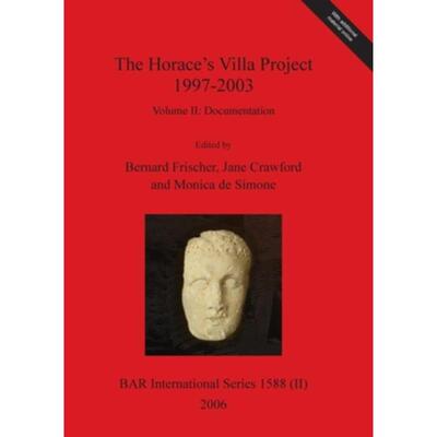 按需印刷不退不换The Horace's Villa Project 1997-2003, Volume II[9781407300030]