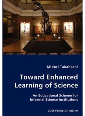 按需印刷Toward Enhanced Learning of Science - An Educational Scheme for Informal Science Institutions[9783836429405]