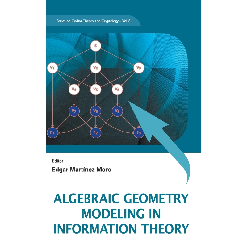 按需印刷Algebraic Geometry Modeling in Information Theory[9789814335751]
