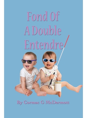 按需印刷Fond of a Double Entendre[9781426938139]