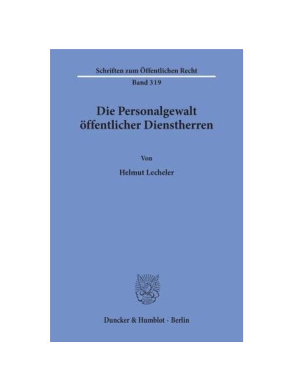预订不退不换德语Die Personalgewalt ?ffentlicher Dienstherren.:
