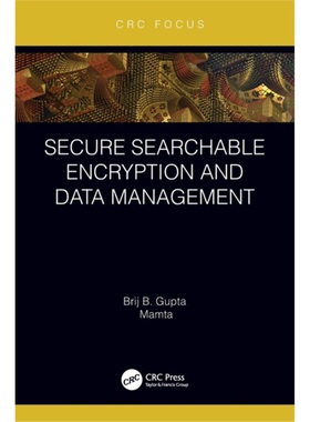 预订Secure Searchable Encryption and Data Management[9780367706739]