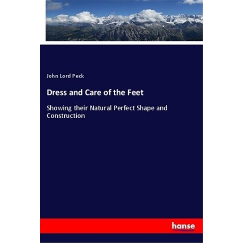 预订【德语】Dress and Care of the Feet[9783337524326]