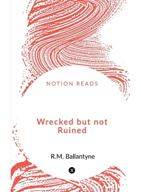 按需印刷Wrecked but not Ruined[9781648282317]