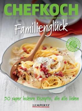 预订【德语】 Chefkoch: Familienglück:50 super leckere Familienrezepte. Die besten Reze