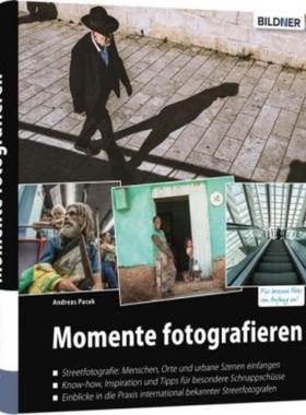 预订【德语】 Momente fotografieren: Streetfotografie:Know-how, Inspiration und Tipps. Für besser