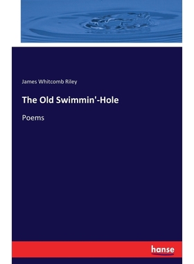 按需印刷The Old Swimmin'-Hole[9783337006310]