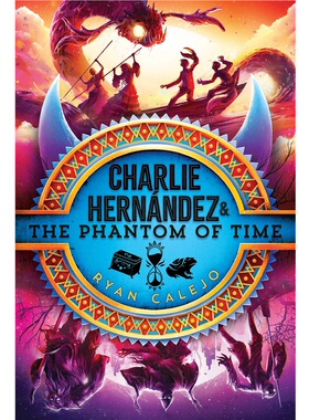 预售【2024新书】Charlie Hernandez & the Phantom of Time[9781665942911]