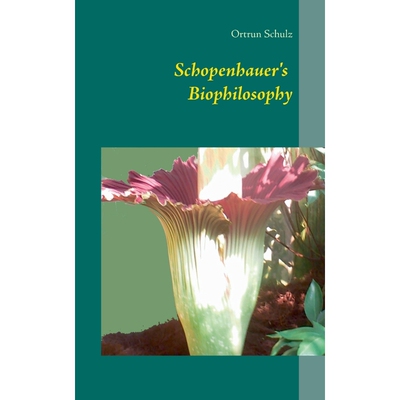 按需印刷不退不换Schopenhauer's Biophilosophy[9783735760074]