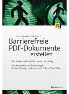 预订【德语】 Barrierefreie PDF-Dokumente erstellen:Das Praxishandbuch für den Arbeitsalltag - Mi