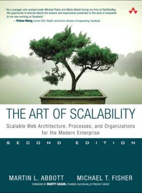 预订不退不换Art of Scalability, The:Scalable Web Architecture, Processes, and Organizations for the Modern Enterprise