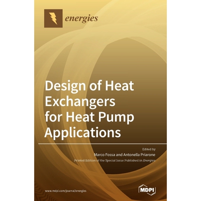 按需印刷Design of Heat Exchangers for Heat Pump Applications[9783039435135]