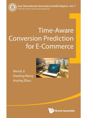 按需印刷Time-Aware Conversion Prediction for E-Commerce[9789813224704]
