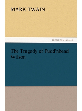 按需印刷The Tragedy of Pudd'nhead Wilson[9783842450776]