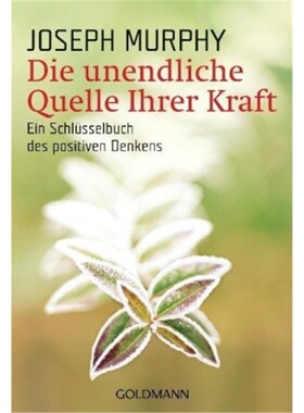 预订【德语】Die unendliche Quelle Ihrer Kraft[9783442217274]