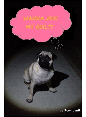 按需印刷Wanna Join My Guilt?[9781387156726]