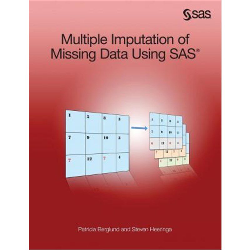 按需印刷不退不换Multiple Imputation of Missing Data Using SAS[9781612904528]