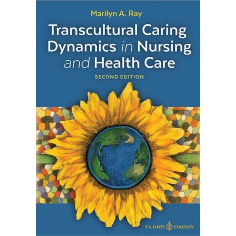 预订不退不换Transcultural Caring Dynamics in Nursing and Health Care