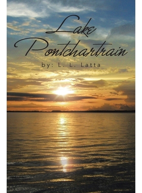 按需印刷Lake Pontchartrain[9781483638072]