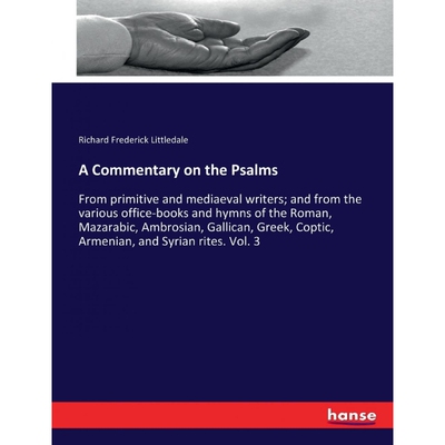 按需印刷A Commentary on the Psalms[9783744752114]