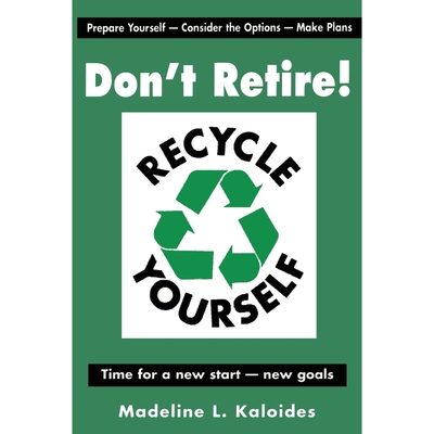 按需印刷Don't Retire...Recycle Yourself[9781420888416]