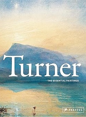 现货Turner: the Essential Paintings[9783791377803]