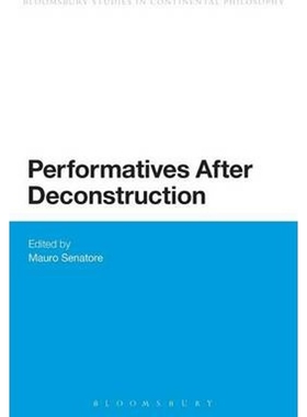 按需印刷不退不换Performatives After Deconstruction[9781472591357]