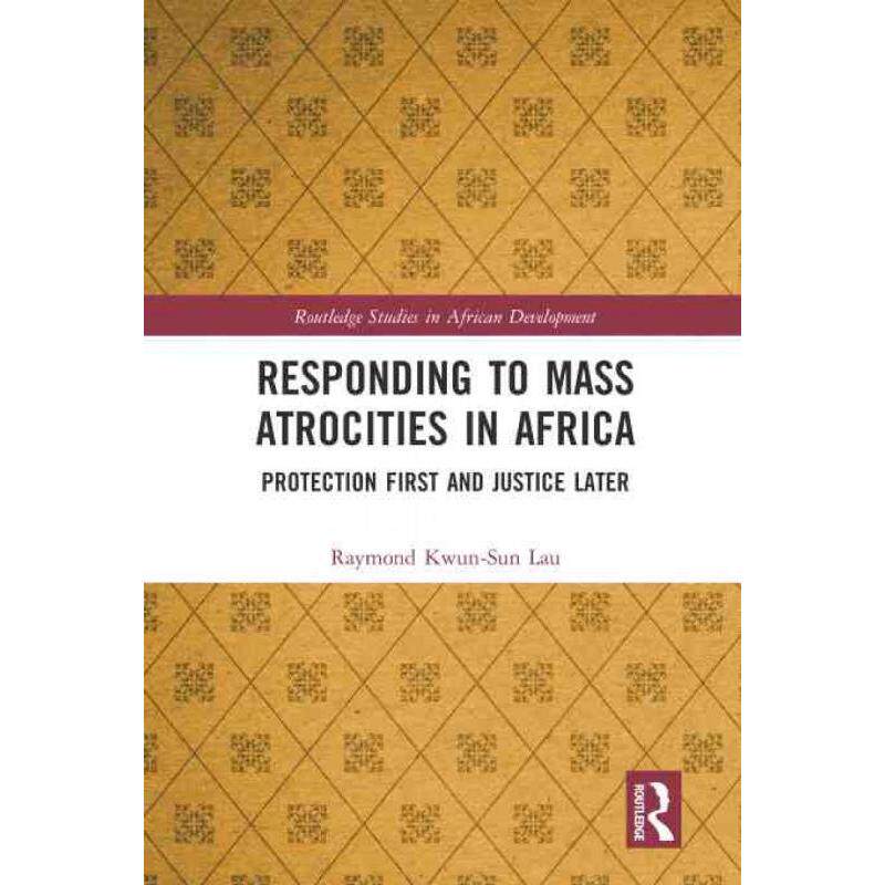 按需印刷不退不换TF Responding to Mass Atrocities in Africa[9780367150877]
