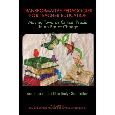 按需印刷Transformative Pedagogies for Teacher Education[9781641131070]