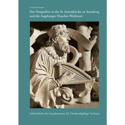 预订【德语】 Der Hauptaltar in der St. Annenkirche zu Annaberg und die Augsburger Daucher-Werkstatt:Arbeitsheft 31 des L