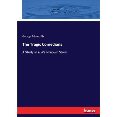 按需印刷The Tragic Comedians[9783744782685]