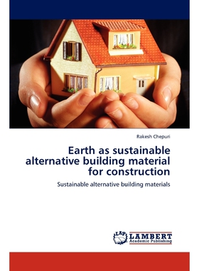 按需印刷Earth as sustainable alternative building material for construction[9783847323716]