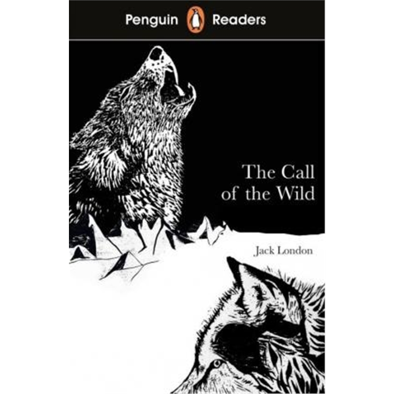 现货Penguin Readers Level 2: The Call of the Wild (ELT Graded Reader) 企鹅分级阅读 英文原版