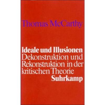 预订【德语】 Ideale und Illusionen:Dekonstruktion und Rekonstruktion in der kritischen