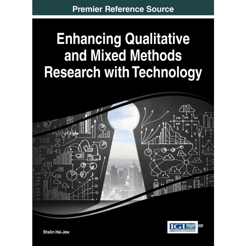 按需印刷不退不换Enhancing Qualitative and Mixed Methods Research with Technology[9781466664937]