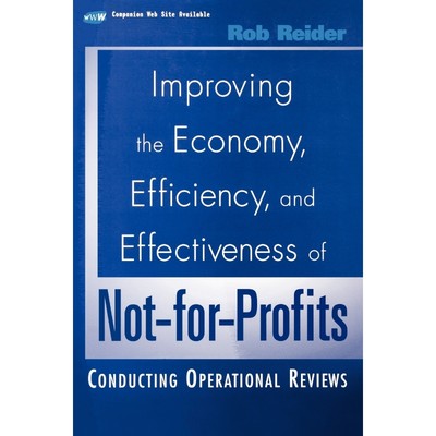 按需印刷Improving the Economy, Efficiency, and Effectiveness of Not-For-Profits[9780471395737]