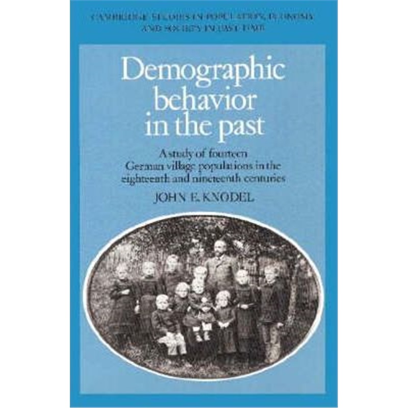 按需印刷 按需印刷 Demographic Behavior in the Past:A Study o