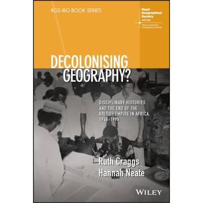 预订不退不换Decolonising Geography? Disciplinary Histories