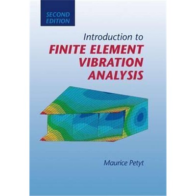 按需印刷Introduction to Finite Element Vibration Analysis[9781107507357]
