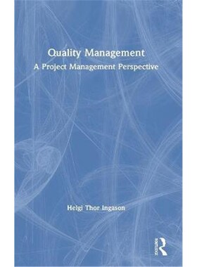 按需印刷不退不换Quality Management:A Project Management Perspective[9780367432515]