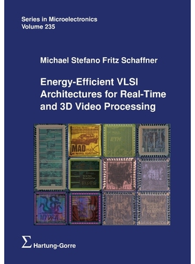 按需印刷Energy-Efficient VLSI Architectures for Real-Time and 3D Video Processing[9783866286245]