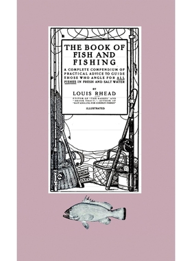 按需印刷  The Book Of Fish And Fishing - A Complete Compendi